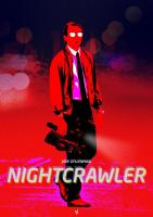 Nightcrawler  - Posters