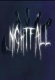Nightfall (S)