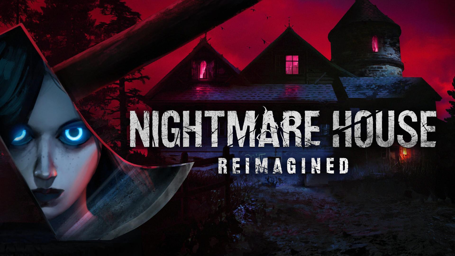 Nightmare House: Reimagined 