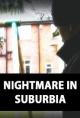 Nightmare in Suburbia (TV Series)