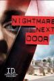 Nightmare Next Door (TV Series)