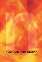 Nine Inch Nails: Broken (Vídeo musical) - Poster / Imagen Principal