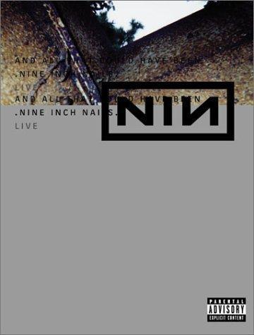 Nine Inch Nails Live: And All That Could Have Been 