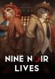 Nine Noir Lives 