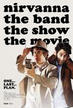 Nirvanna the Band the Show the Movie 