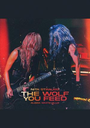 Nita Strauss feat. Alissa White-Gluz: The Wolf You Feed (Vídeo musical)