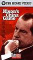 Nixon's China Game (American Experience) 