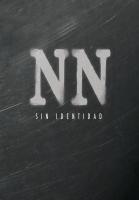 NN: Sin Identidad  - Fotogramas