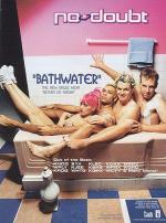 No Doubt: Bathwater (Music Video)