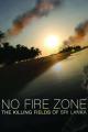 No Fire Zone: The Killing Fields of Sri Lanka 