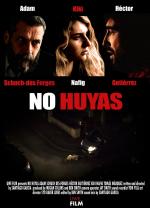 No Huyas (Don't run away) (C)