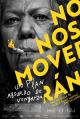 No nos moverán 
