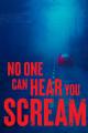 No One Can Hear You Scream (TV Series)