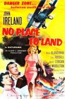 No Place to Land  - Poster / Main Image