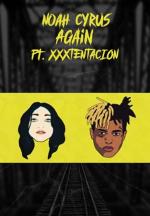 Noah Cyrus feat. XXXTentacion: Again (Vídeo musical)