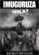 NOLA? Irun Meets New Orleans 