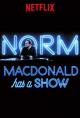 Norm Macdonald Has a Show (TV)
