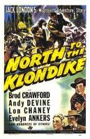 North to the Klondike  - Poster / Imagen Principal