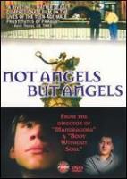 Not Angels But Angels  - Poster / Imagen Principal