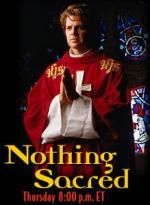Nothing Sacred (Serie de TV)