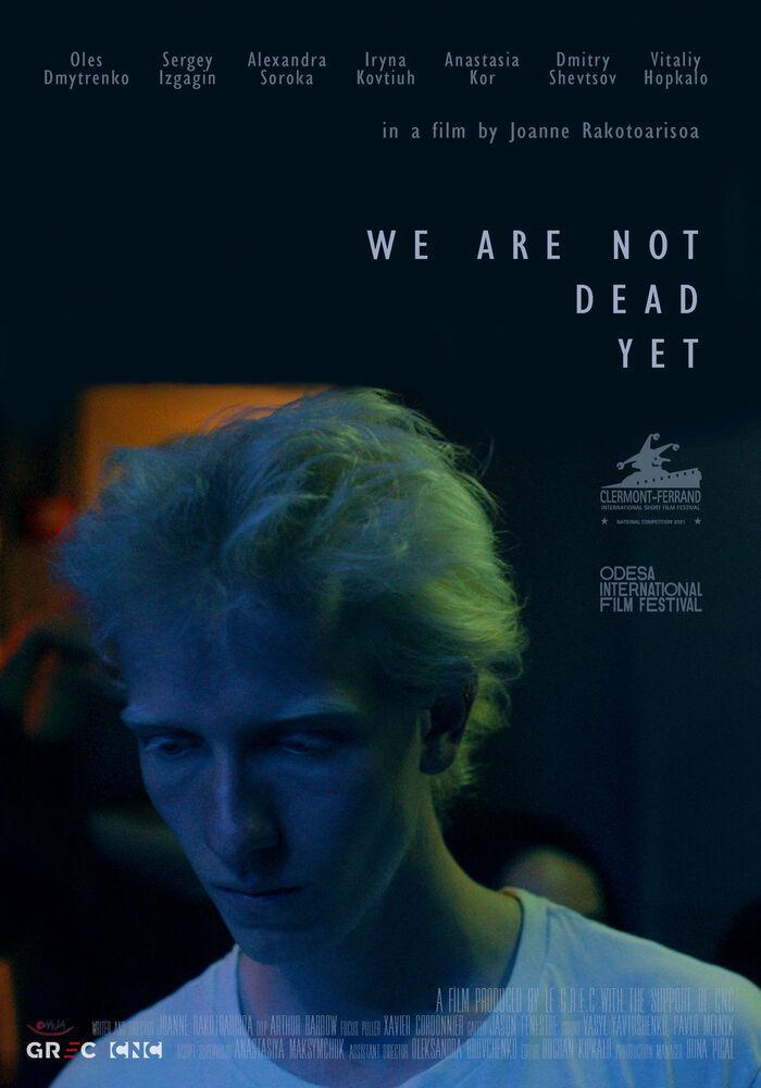 We Are Not Dead Yet 