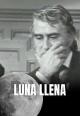 Novela: Luna llena (TV Miniseries)