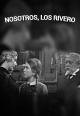 Novela: Nosotros, los Rivero (TV Series)