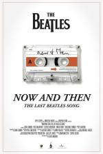Now and Then. La última canción de The Beatles (C)