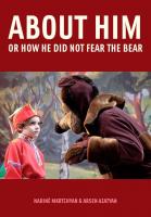 About Him or How He Did Not Fear the Bear  - Posters