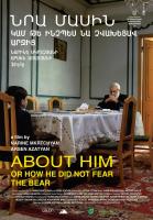 About Him or How He Did Not Fear the Bear  - Poster / Imagen Principal