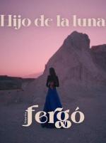 Nuria Fergó: Hijo de la luna (Vídeo musical)