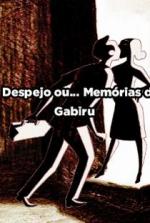 O Despejo ou... Memórias de Gabiru (S)