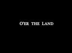 O'er the Land 