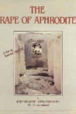 The Rape of Aphrodite 