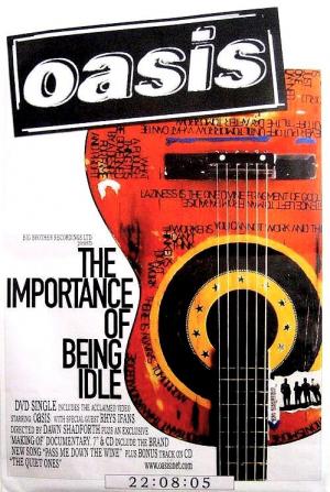 Oasis: The Importance of Being Idle (Music Video)