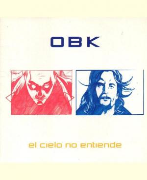 OBK: El cielo no entiende (Music Video)