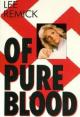 Of Pure Blood (TV) (TV)