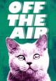 Off the Air (TV Series)