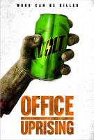 Office Uprising  - Posters