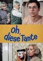 Oh, diese Tante (TV) - 