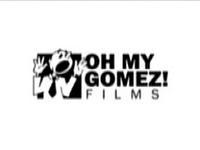 Oh My Gomez! Films