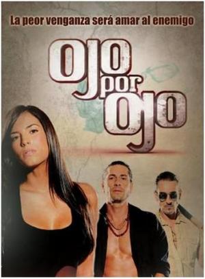 Ojo por ojo (TV Series) (TV Series)