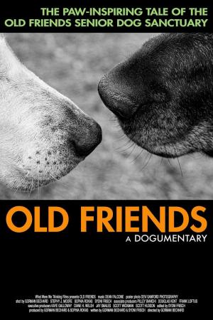 Old Friends, A Dogumentary 