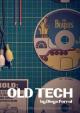 Old Tech (S)