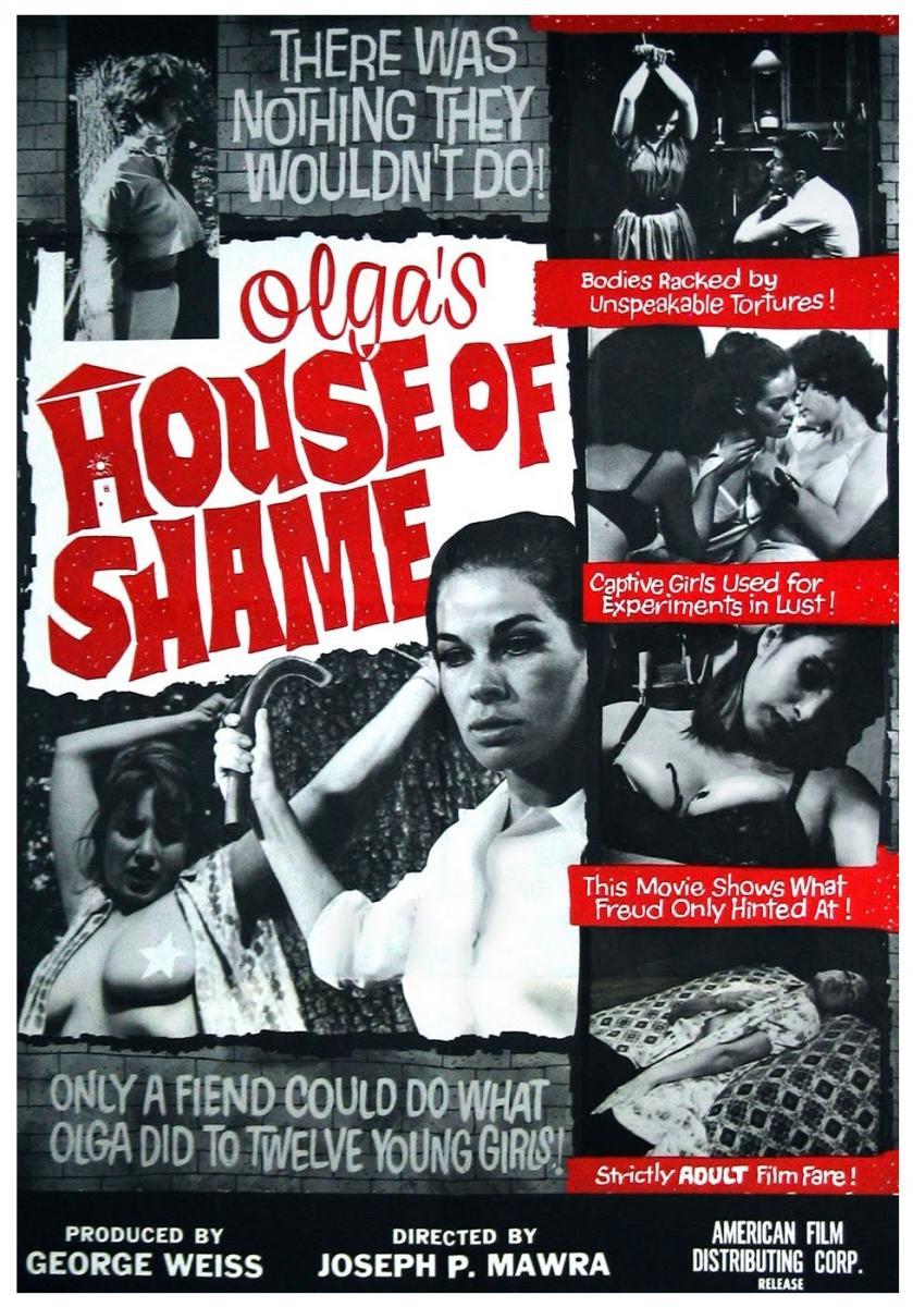 Olga's House of Shame. 
