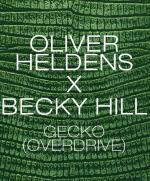 Oliver Heldens & Becky Hill: Gecko (Overdrive) (Vídeo musical)