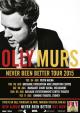 Olly Murs: Never Been Better Tour (Live At The O2) 