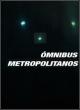 Ómnibus metropolitanos (S)