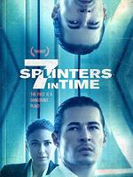 7 Splinters in Time  - Poster / Main Image