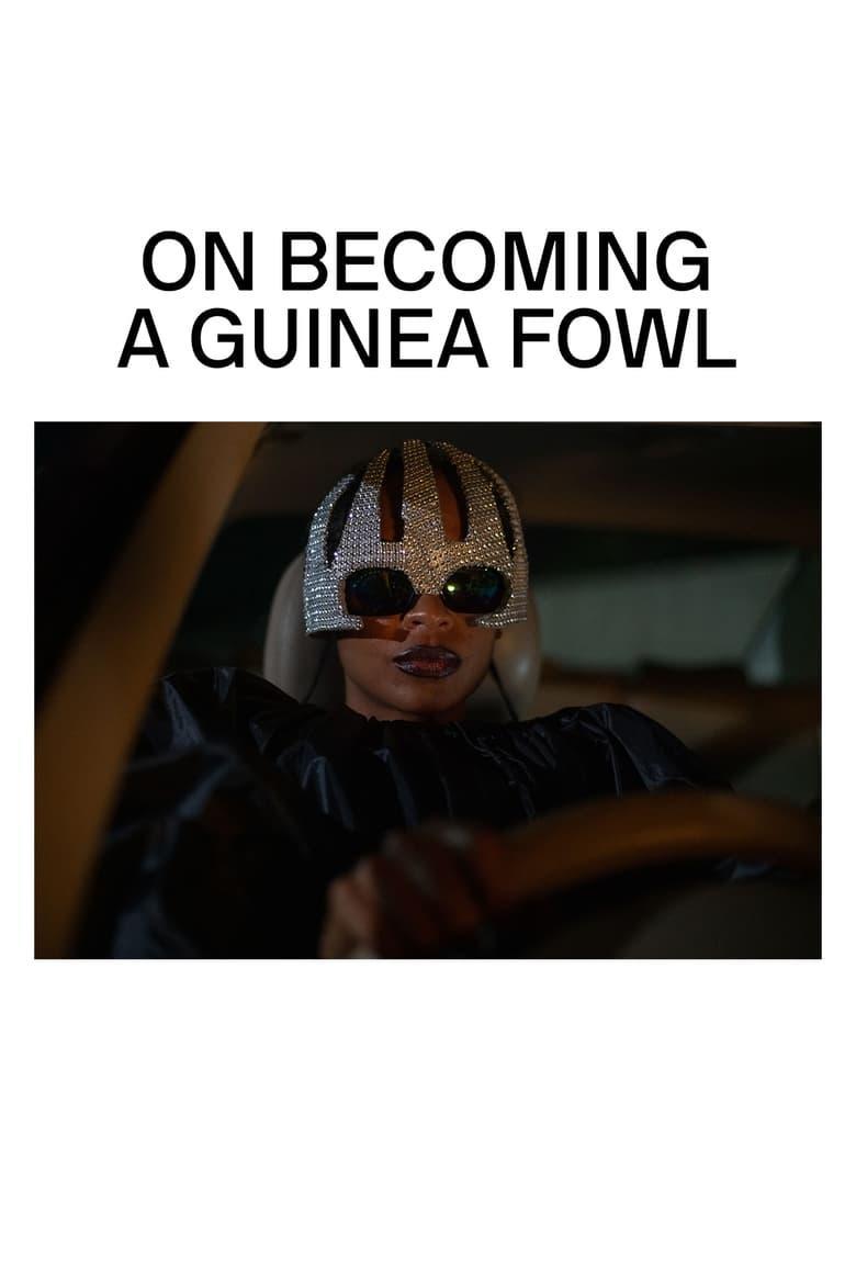 On becoming a guinea fowl 2024 filmaffinity